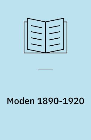 Moden 1890-1920