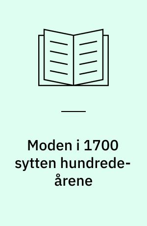 Moden i 1700 sytten hundrede-årene