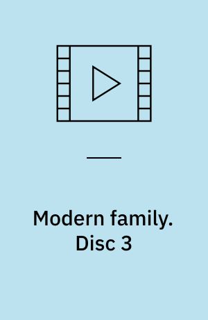 Modern family. Disc 3 (Stor skrift)