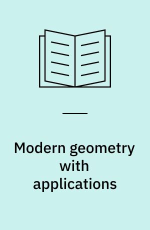 Modern geometry with applications