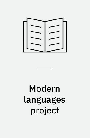 Modern languages project : language learning for special purposes : methodological proposals : working paper