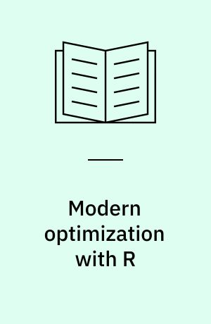 Modern optimization with R