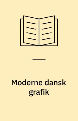 Moderne dansk grafik : 1940-1956