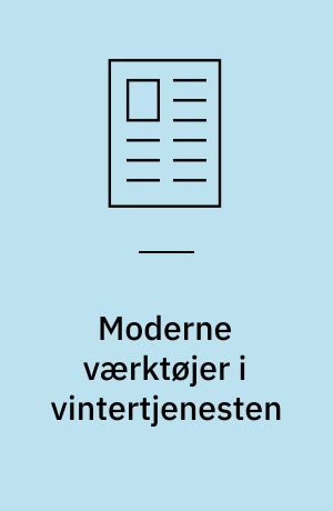Moderne værktøjer i vintertjenesten