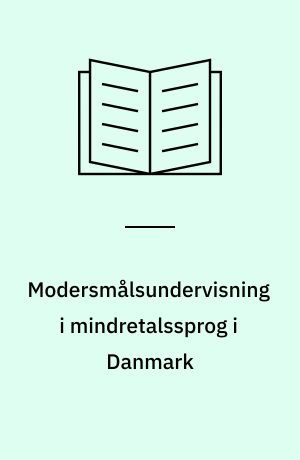 Modersmålsundervisning i mindretalssprog i Danmark