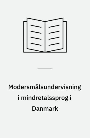 Modersmålsundervisning i mindretalssprog i Danmark