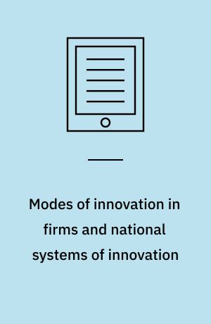 Modes of innovation in firms and national systems of innovation : dissertation submitted 2020