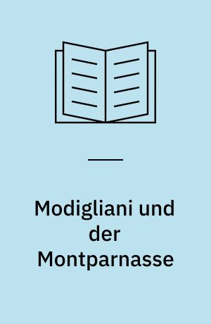 Modigliani und der Montparnasse