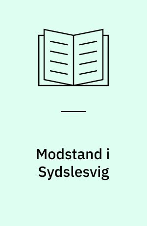 Modstand i Sydslesvig : før og efter 1945