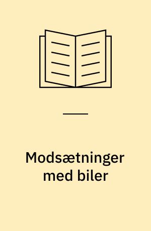 Modsætninger med biler