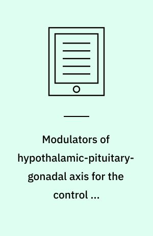 Modulators of hypothalamic-pituitary-gonadal axis for the control of spermatogenesis and sperm quality in vertebrates