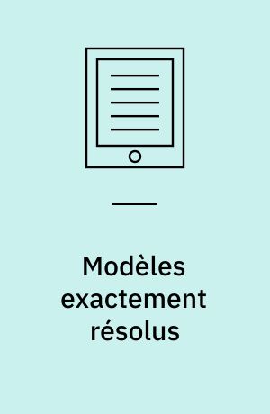 Modèles exactement résolus
