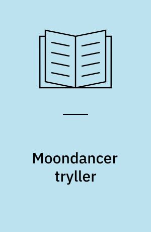 Moondancer tryller