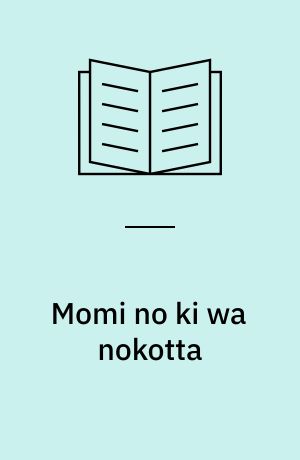 Momi no ki wa nokotta