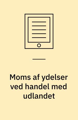 Moms af ydelser ved handel med udlandet : erhverv