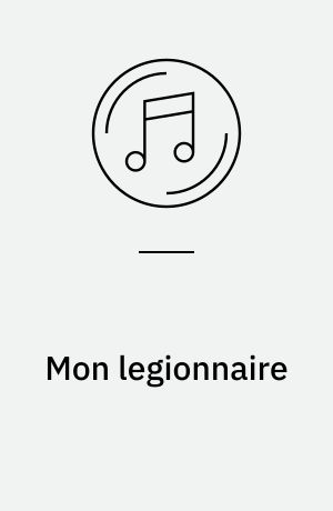 Mon legionnaire
