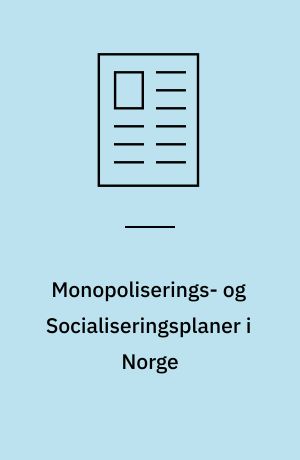 Monopoliserings- og Socialiseringsplaner i Norge