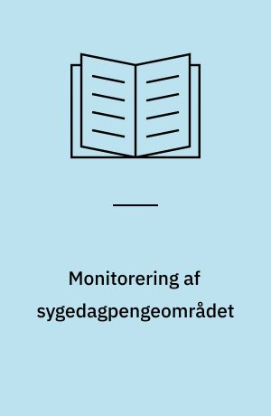 Monitorering af sygedagpengeområdet
