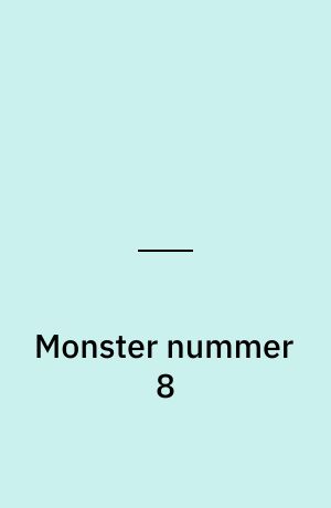 Monster nummer 8