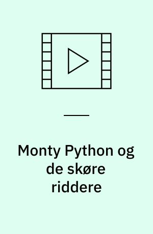 Monty Python og de skøre riddere