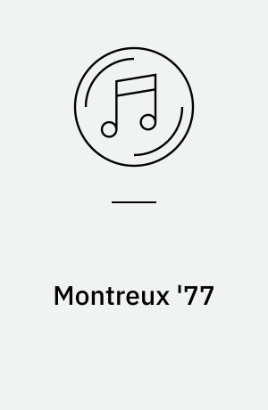 Montreux '77