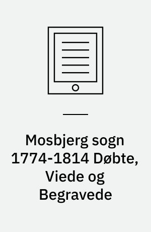 Mosbjerg sogn 1774-1814 Døbte, Viede og Begravede