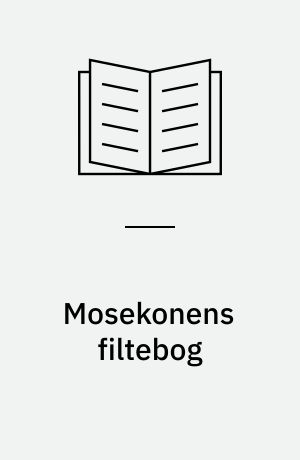 Mosekonens filtebog