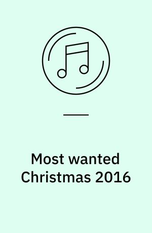 Most wanted Christmas 2016
