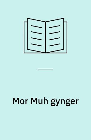 Mor Muh gynger