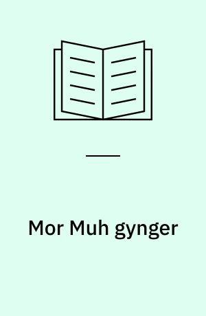 Mor Muh gynger
