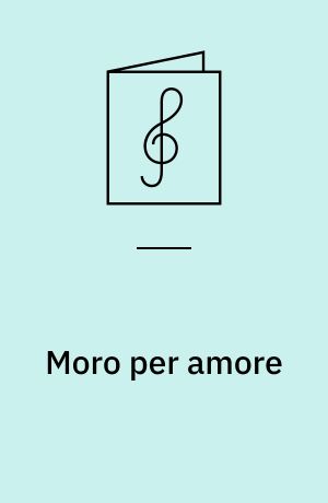 Moro per amore