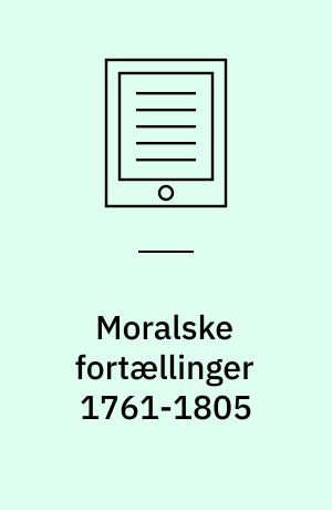 Moralske fortællinger 1761-1805