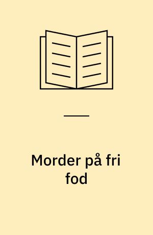 Morder på fri fod