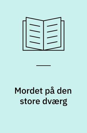 Mordet på den store dværg : et John J. Malone mysterium