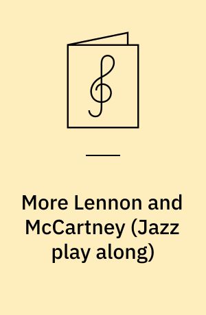More Lennon and McCartney : 10 favorite songs : book and cd for B♭, E♭ and C instruments