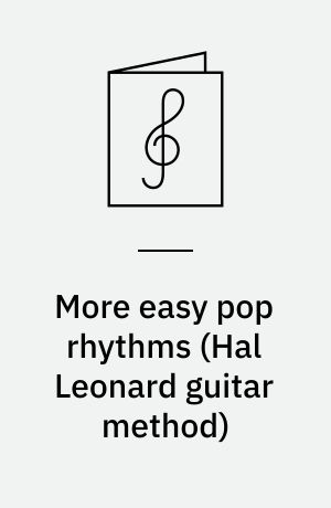 More easy pop rhythms : play the chord progressions of 20 pop and rock songs