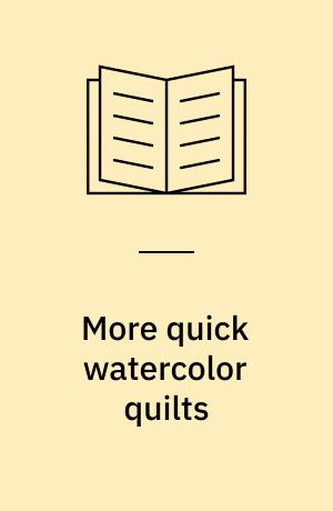 More quick watercolor quilts