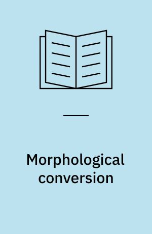 Morphological conversion
