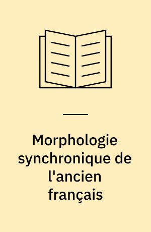 Morphologie synchronique de l'ancien français