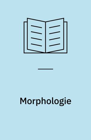 Morphologie : ein internationales Handbuch zur Flexion und Wortbildung