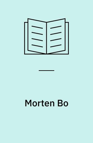 Morten Bo : et portræt af Danmark