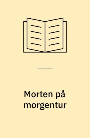 Morten på morgentur : læsehæfte