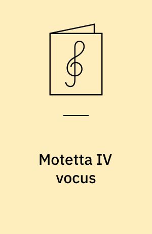 Motetta IV vocus : liber primus, 1539 et 1545