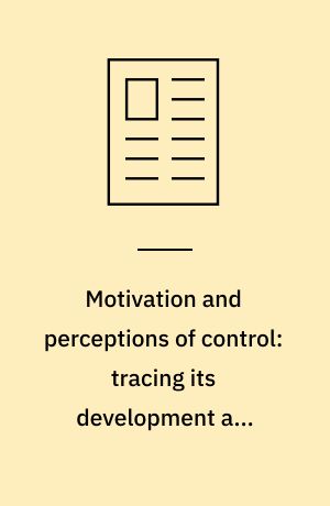 Motivation and perceptions of control: tracing its development and plotting its future in exercise and sport psychology