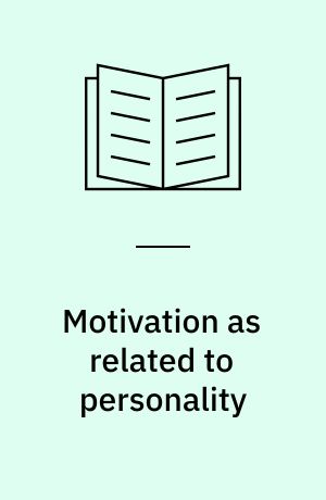 Motivation as related to personality