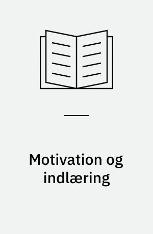 Motivation og indlæring