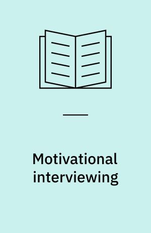 Motivational interviewing : helping people change and grow