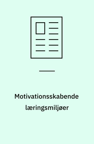 Motivationsskabende læringsmiljøer