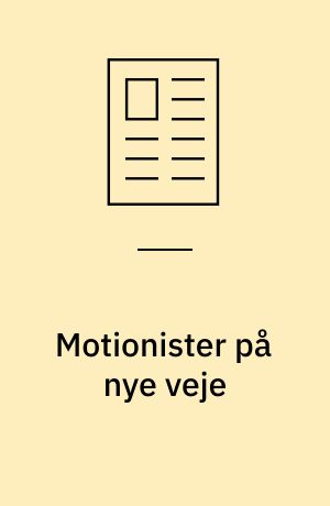 Motionister på nye veje