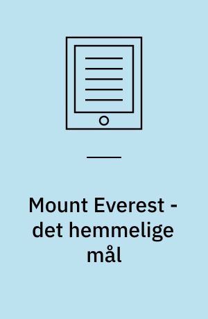 Mount Everest - det hemmelige mål